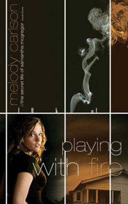 Playing with Fire - eBook  -     By: Melody Carlson
