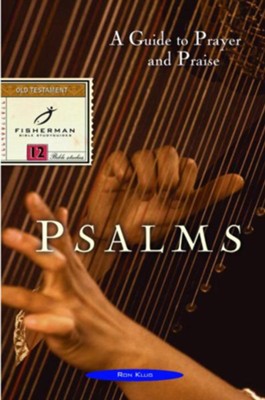 Psalms: A Guide to Prayer and Praise - eBook  -     By: Ronald Klug
