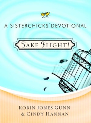 Take Flight! - eBook  -     By: Robin Jones Gunn, Cindy Hannan
