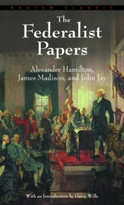 The Federalist Papers - eBook  -     By: Alexander Hamilton, John Jay, James Madison
