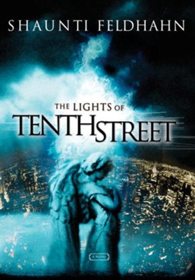 The Lights of Tenth Street - eBook  -     By: Shaunti Feldhahn
