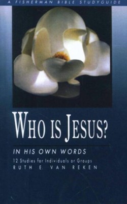 Who Is Jesus?: In His Own Words - eBook  -     By: Ruth Van Reken
