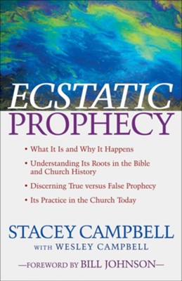 Ecstatic Prophecy - eBook  -     By: Stacey Campbell
