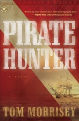 Pirate Hunter - eBook  -     By: Tom Morrisey
