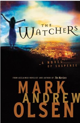 Watchers, The - eBook  -     By: Mark Andrew Olsen
