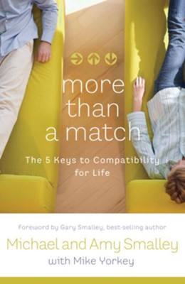 More Than a Match: The Five Keys to Compatibility for Life - eBook  -     By: Dale Clem
