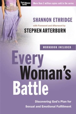 Every Woman's Battle: Discovering God's Plan for Sexual and Emotional Fulfillment - eBook  -     By: Shannon Ethridge
