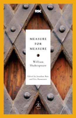 Measure for Measure - eBook  -     Edited By: Jonathan Bate, Eric Rasmussen
    By: William Shakespeare
