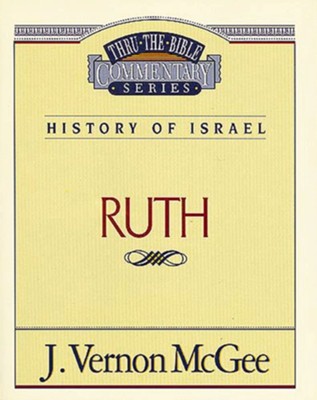Ruth - eBook  -     By: J. Vernon McGee
