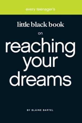 Little Black Book on Reaching Your Dreams - eBook  -     By: Blaine Bartel
