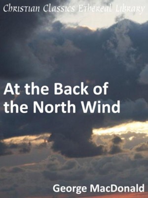 At the Back of the North Wind - eBook  -     By: George MacDonald
