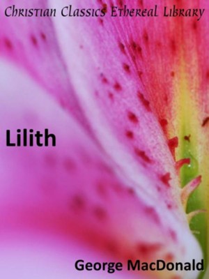 Lilith - eBook  -     By: George MacDonald
