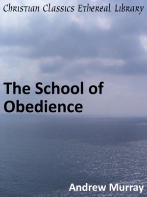 School of Obedience - eBook  -     By: Andrew Murray
