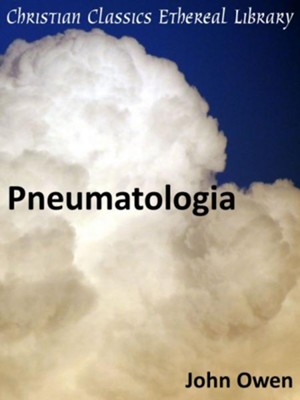 Pneumatologia - eBook  -     By: John Owen
