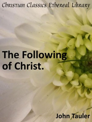 Following of Christ - eBook  -     By: John Tauler
