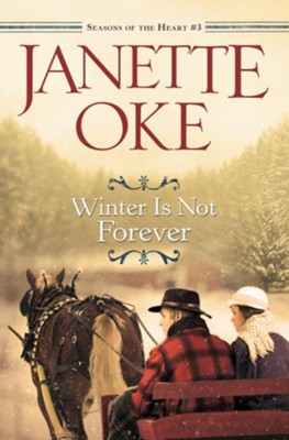 Winter Is Not Forever - eBook  -     By: Janette Oke

