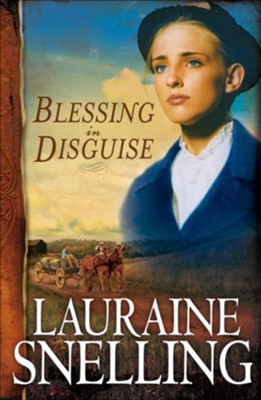 Blessing in Disguise - eBook  -     By: Lauraine Snelling
