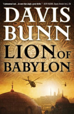 Lion of Babylon, Marc Royce Series #1 -ebook   -     By: Davis Bunn
