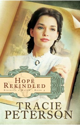 Hope Rekindled - eBook  -     By: Tracie Peterson
