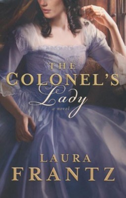 The Colonel's Lady -eBook   -     By: Laura Frantz
