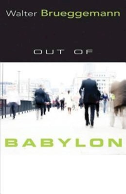 Out of Babylon - eBook  -     By: Walter Brueggemann
