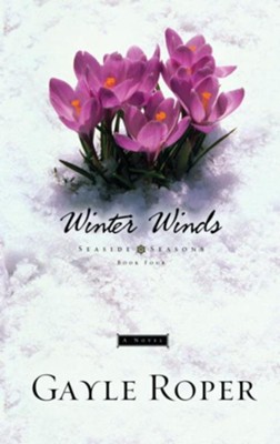 Winter Winds - eBook  -     By: Gayle Roper
