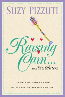 Raising Cain ... and His Sisters - eBook  -     By: Suzy Pizzuti
