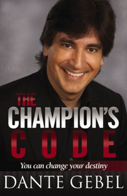 The Champion's Code - eBook  -     By: Dante Gabel
