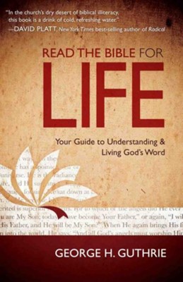 Read the Bible for Life - eBook  -     By: George H. Guthrie
