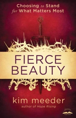 Fierce Beauty - eBook  -     By: Kim Meeder
