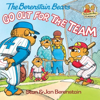 The Berenstain Bears Go Out for the Team - eBook  -     By: Stan Berenstain, Jan Berenstain
