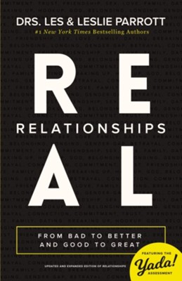 Real Relationships: An Open and Honest Guide to Making Bad Relationships Better and Good Relationships Great - eBook  -     By: Dr. Les Parrott, Dr. Leslie Parrott
