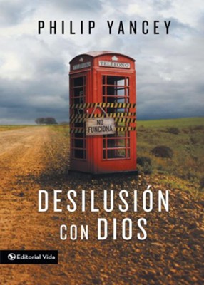 Desilusion con Dios - eBook  -     By: Philip Yancey
