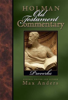 Holman Old Testament Commentary - Proverbs - eBook  -     Edited By: Max Anders
    By: Max Anders

