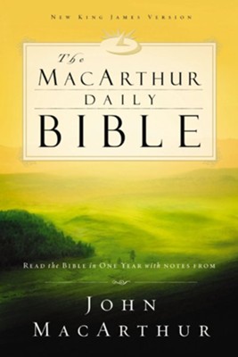 The MacArthur Daily Bible - eBook Read through the Bible in one year with John MacArthur  - 
