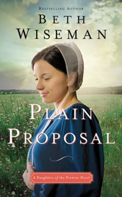 Plain Proposal - eBook  -     By: Beth Wiseman

