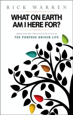 What on Earth Am I Here For? Purpose Driven Life - eBook  -     By: Rick Warren
