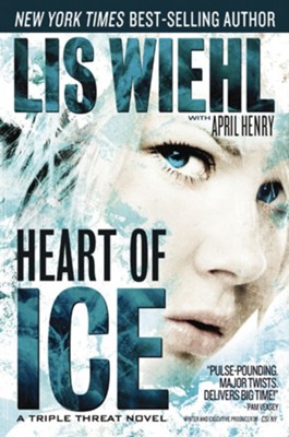 Heart of Ice - eBook  -     By: Lis Wiehl, April Henry
