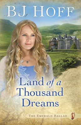 Land of a Thousand Dreams - eBook  -     By: B.J. Hoff
