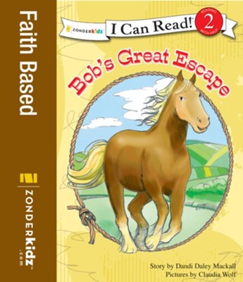 Bob's Great Escape - eBook  -     By: Dandi Daley Mackall
