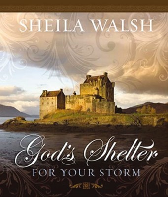 God's Shelter for Your Storm - eBook  -     By: Sheila Walsh

