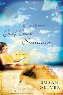 Once Upon a Gulf Coast Summer - eBook  -     By: Susan Oliver
