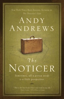 The Noticer: Sometimes, all a person needs is a little perspective - eBook  -     By: Andy Andrews
