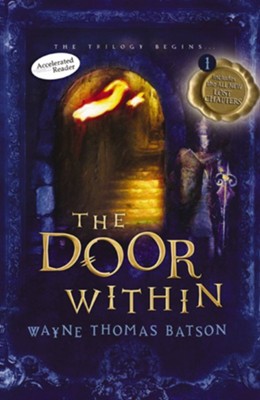 The Door Within: The Door Within Trilogy - Book One - eBook  -     By: Wayne Thomas Batson
