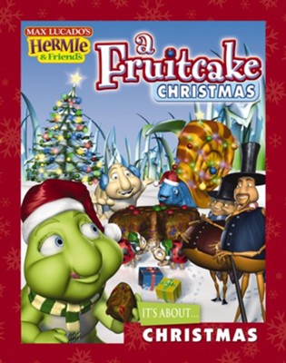 A Fruitcake Christmas - eBook  -     By: Max Lucado
