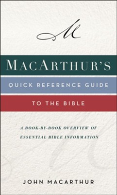 MacArthur's Quick Reference Guide to the Bible - eBook  -     By: John MacArthur
