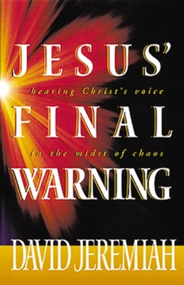 Jesus' Final Warning - eBook  -     By: Dr. David Jeremiah
