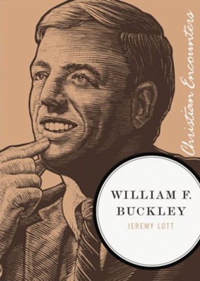 William F. Buckley - eBook  -     By: Jeremy Lott
