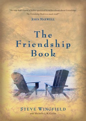 The Friendship Book - eBook  -     By: Steve Wingfield
