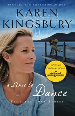 A Time to Dance: Newly Repackaged Edition - eBook  -     By: Karen Kingsbury
